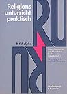 Religionsunterricht Praktisch. 8. Schuljahr: Unterrichtsentwurfe Und Arbeitshilfen Fur Die Sekundarstufe I (Osnabrucker Jahrbuch Frieden Und Wissenschaft) (German Edition) Religionsunterricht Praktisch. 8. Schuljahr: Unterrichtsentwurfe Und Arbeitshilfen Fur Die Sekundarstufe I (Osnabrucker Jahrbuch Frieden Und Wissenschaft) (German Edition)