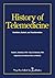 History of Telemedicine: Evolution, Context, and Transformation