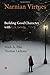 Narnian Virtues by Thomas Lickona