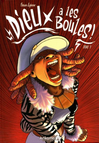 Dieux a les Boules !, Tome 1 (French Edition)