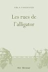 Les rues de l'alligator Les rues de l'alligator