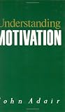 Understanding Motivation Understanding Motivation