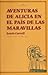 Aventuras De Alicia en el Pais De Las Maravillas