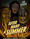 After Many a Summer by Tim Powers