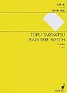 Takemitsu: Rain Tree Sketch [Schott]