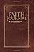 Faith Journal by Outreach Publishing