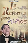 La reforma para niños