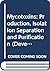 Mycotoxins: Production, Isolation Separation and Purification (Developments in Food Science)