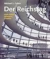 Der Reichstag: Parlament, Denkmal, Symbol (German Edition)