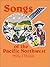 Songs of the Pacific Northwest