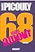 68 Mon Amour (French Edition)