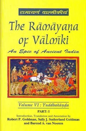 The Rāmāyana Of Vālmīki: Vol. VI, An Epic Of Ancient India (Hardcover)