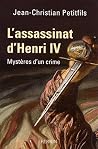 L'assassinat D'Henri IV L'assassinat D'Henri IV