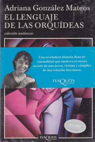 El lenguaje de las orquídeas (Paperback)