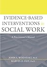 Evidence-Based Interventions in Social Work: A Practitioner's Manual