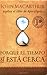 Porque el tiempo sí está cerca by John F. MacArthur Jr.