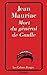 Mort du général de Gaulle (French Edition)