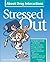 Stressed Out About Drug Int...