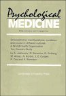 Psychological Medicine: Schizophrenia: Manifestations, Incidence and Course in Different Cultures (Psychological Medicine Supplements, Series Number 20) Psychological Medicine: Schizophrenia: Manifestations, Incidence and Course in Different Cultures (Psychological Medicine Supplements, Series Number 20)