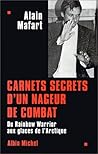 Carnets Secrets d'un Nageur de Combat (Biographies - Mémoires) Carnets Secrets d'un Nageur de Combat (Biographies - Mémoires)