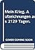 Mein Krieg: Aufzeichnungen Aus 2129 Tagen