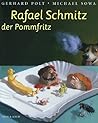 Rafael Schmitz Der Pommfritz