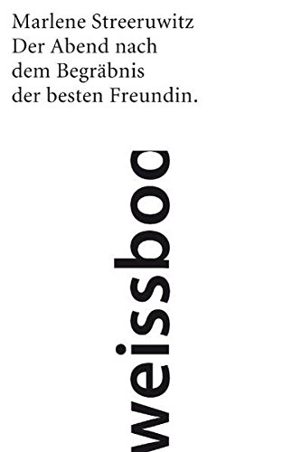 Abend nach dem Begräbnis der besten Freundin (Hardcover)