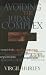 Avoiding the Judas Complex
