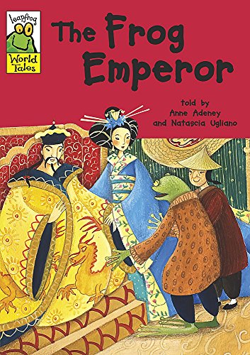 Leapfrog World Tales: The Frog Emperor (Paperback)