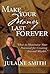 Make Your Money Last Forever: How to Maximize Your Potential for Creating Eternal Wealth
