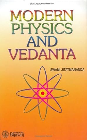 Modern Physics and Vedanta