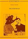 Fraternidad (Narrativa) (Spanish Edition)