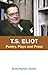 T.S. Eliot Poetry, Plays and Prose