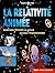 La Relativité Animée: Compr...