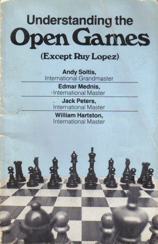 Understanding the Open Games (Except Ruy Lopez)