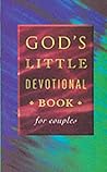 God's Little Devotional Book for Couples God's Little Devotional Book for Couples
