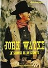 JOHN WAYNE: La so...