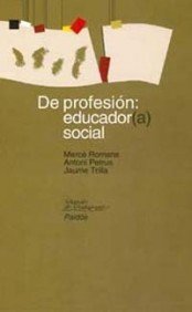 De profesión: educador(a) social (Spanish Edition)