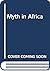 Myth in Africa