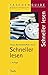 Schneller lesen. Zeit sparen, das Wesentliche erfassen, mehr behalten.