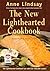 The New Lighthearted Cookbook by Anne Lindsay