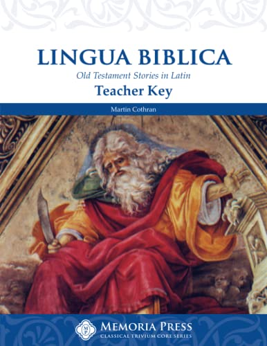 Lingua Biblica: Old Testament Stories in Latin, Teacher Manual (Paperback)