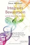 Integrales Bewuss...