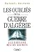 Les oubliés de la guerre d'Algérie - Les dossiers restes secrets