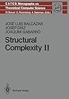 Structural Complexity II (Monographs in Theoretical Computer Science. An EATCS Series)