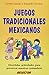 Juegos Tradicionales Mexicanos
