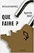 Que Faire? Agenda 2007