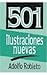 501 Ilustraciones Nuevas: Ilustraciones Nuevas (Spanish Edition)