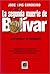 La Segunda Muerte de Bolivar... y el Renacer de Venezuela