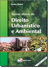 Temas Atuais de Direito Urbanistico E Ambiental Temas Atuais de Direito Urbanistico E Ambiental